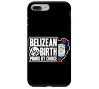Belizean Flag Belizean By Birth Proud By Choice Belize Case for iPhone 7 Plus/8 Plus