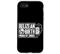 Belizean Flag Belizean By Birth Proud By Choice Belize Case for iPhone SE (2020) / 7/8