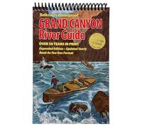 Belknap's Waterproof Grand Canyon River Guide All New Expanded Edition