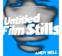 Bell, Andy - Untitled Film Stills [VINYL]