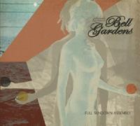 Bell Gardens - Full Sundown Assembly [VINYL]
