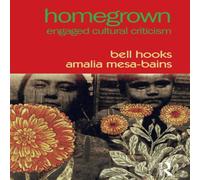 Bell Hooks Homegrown: Engaged Cultural Criticism Paperback Book Bell Hooks Multicolor