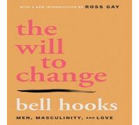 Bell Hooks The Will to Change Paperback Book Bell Hooks Multicolor