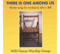 Bell, John L - There Is One Among Us