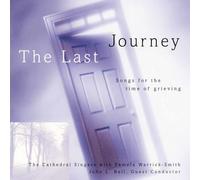 BELL,JOHN - Last Journey: Time of Grieving