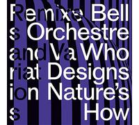 Bell Orchestre - Who Designs Nature's How