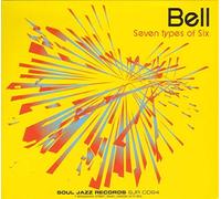 Bell - Seven Types Of Six [VINYL]
