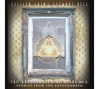 Bell, Stewart - The Antechamber Of Being (Part 2): Storis From The Antechamber