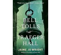 Bell Tolls at Traeger Hall, The