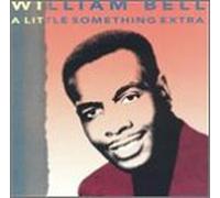 Bell, William - Little Something Extra
