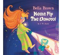 Bella Brown Meets Pip the Domovoi