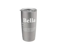 Bella Definition Funny Girl Name Birthday Gift for Bellas Stainless Steel Insulated Tumbler