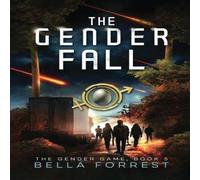Bella Forrest The Gender Fall: The Gender Game Book 5 Paperback Bella Forrest Multicolor