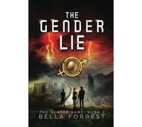 Bella Forrest The Gender Lie: The Gender Game Book 3 Paperback Bella Forrest Multicolor