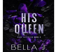 Bella J His Queen: Special Cover Edition Print Paperback Book Bella J Multicolor