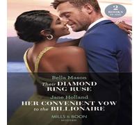 Bella Mason Their Diamond Ring Ruse / Her Convenient Vow To The Billionaire: Bella Mason Multicolor