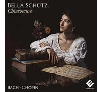 Bella Schütz - Bella Schütz: Chiaroscuro