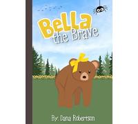 Bella the Brave
