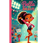 Bella The Brave