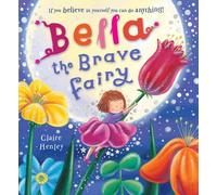 Bella the Brave Fairy
