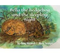 Bella the hedgehog and the sleepless night