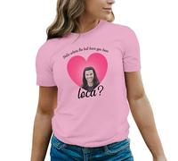 Bella Where The Hell Have You Been Loca Meme Women's Light Rose T-Shirt