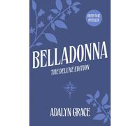 Belladonna : The Deluxe Edition