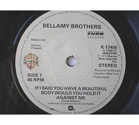 Bellamy Brothers - Bellamy Brothers If I Said You Had A Beautiful Body/Make Me Over 7" Warner Bros K17405 EX 1978