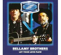 Bellamy Brothers, the - Let Your Love Flow