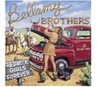 Bellamy Brothers, the - Redneck Girls Forever