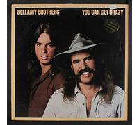 BELLAMY BROTHERS - you can get crazy
