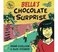 Bella's Chocolate Surprise (Bella Balistica)