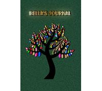 Bella's Journal: Notebook for her whose name is Bella - personalized custom named notebook for Bella - gift for Bella
