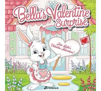 Bella's Valentine Surprise: A Cozy Valentines Day Coloring Book