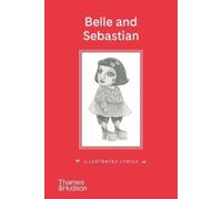 Belle and Sebastian: Illustrated Lyrics
