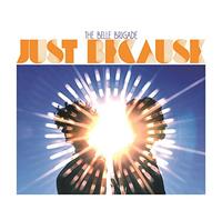 Belle Brigade,the - Just Because