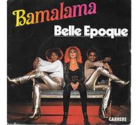 Belle Epoque - Bamalama (1978) / Vinyl single [Vinyl-Single 7'']