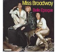Belle Epoque - Miss Broadway (1977) / Vinyl single [Vinyl-Single 7'']