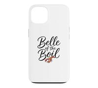 Belle Of The Boil Crawfish Funny Women's Crawfish Boil Case for iPhone 13
