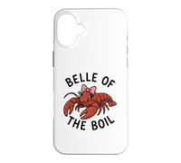 Belle Of The Boil Crawfish Funny Women's Crawfish Boil Case for iPhone 16 Plus