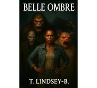 Belle Ombre: A Southern Gothic Horror Novel: 1 (Belle Ombre Saga)
