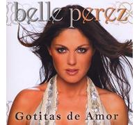 Belle Perez - Gotitas De Amor