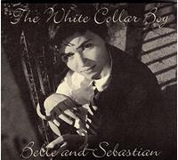 Belle & Sebastian - The White Collar Boy