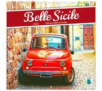 BELLE SICILE CALENDRIER MURAL CARRE 2026: SICILE L LE DU SOLEIL EN ITALI