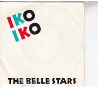 BELLE STARS- 7" Single -IKO IKO/The Reason,EX+