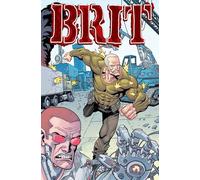 Bellegarde, Nate - Brit Volume 2: AWOL (BRIT TP)