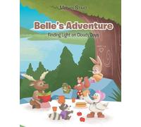 Belle's Adventure: Finding Light on Cloudy Days