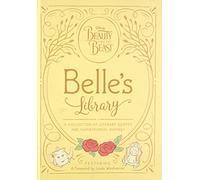 Belle's Library: A Collection of Literary Quotes and Inspirational Musings (Disney Beauty and the Beast)