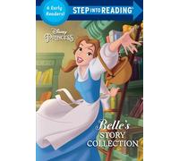 Belle's Story Collection (Disney Beauty and the Beast) (Step Into Reading)