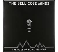 Bellicose Minds - Buzz Or Howl Sessions [10" VINYL] [10" VINYL]